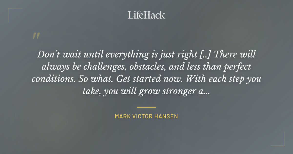 Quote by Mark Victor Hansen