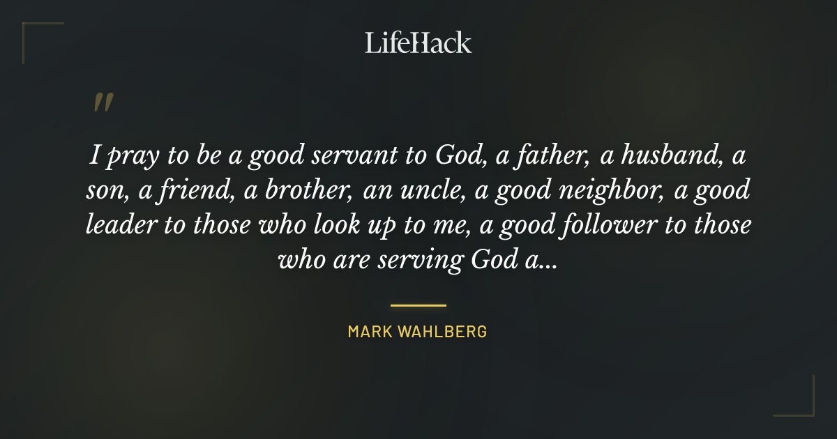 Quote by Mark Wahlberg