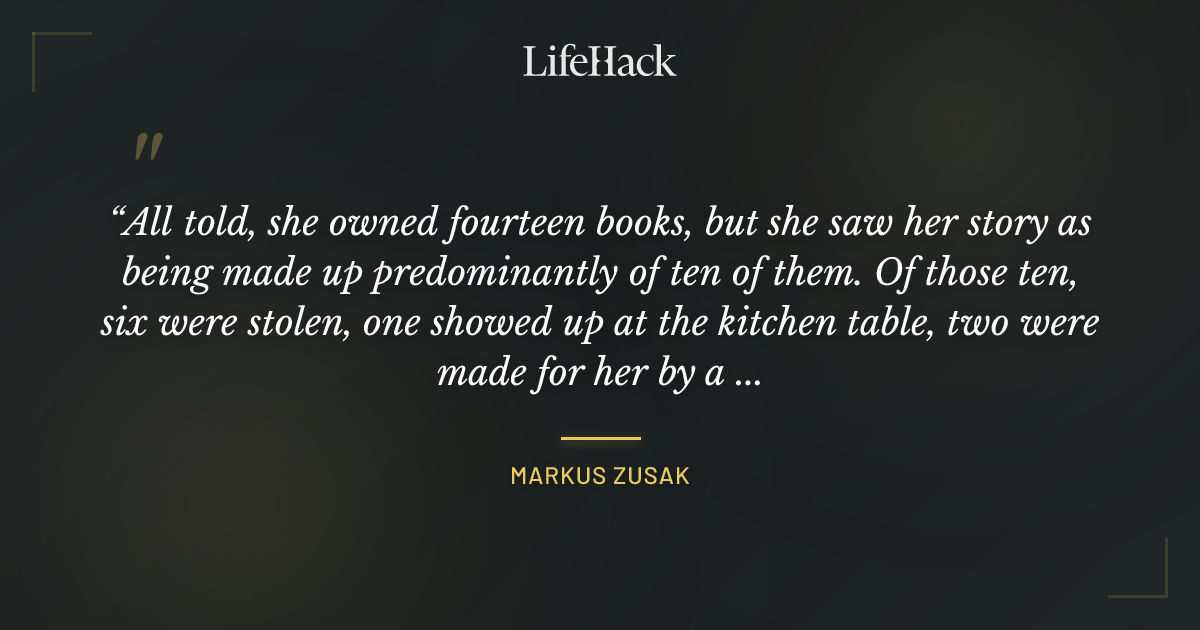 Quote by Markus Zusak
