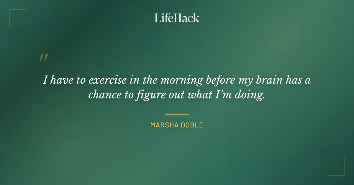 Quote by Marsha Doble