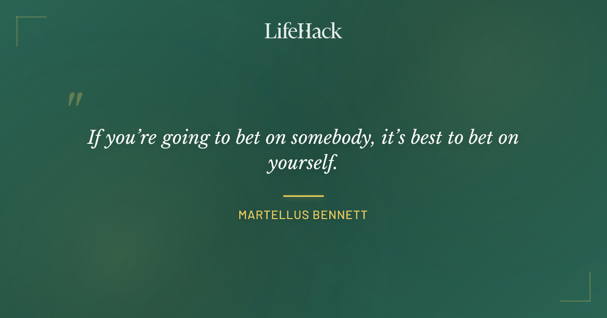 Quote by Martellus Bennett