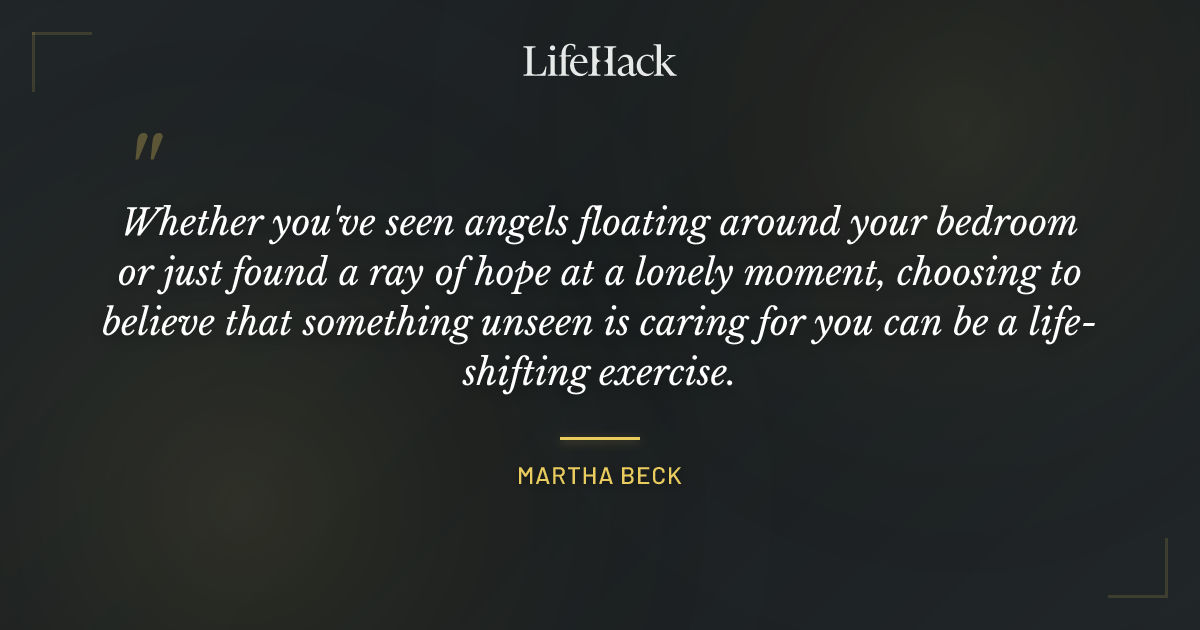 Quote by Martha Beck
