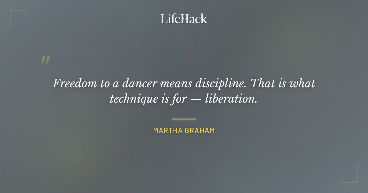 Quote by Martha Graham