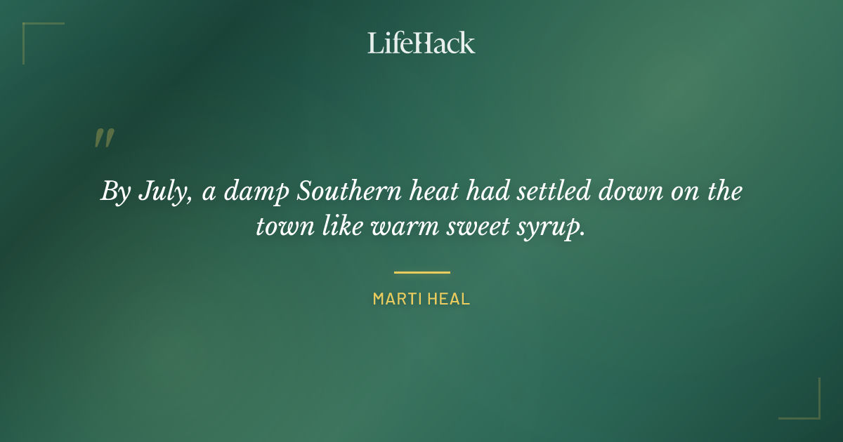 Quote by Marti Heal