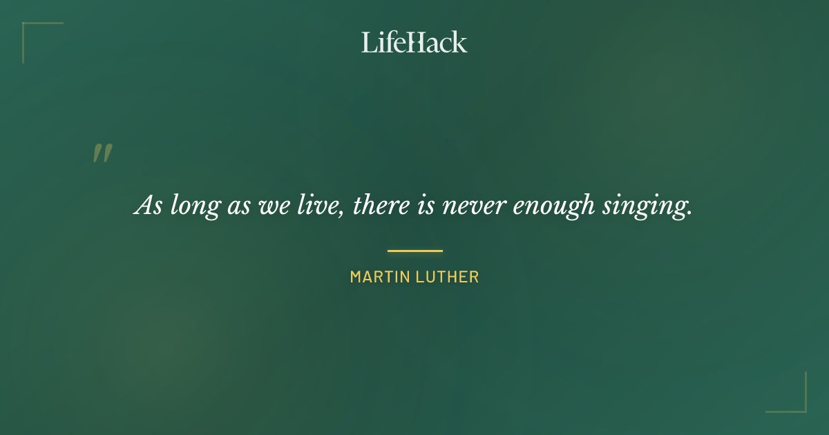 Quote by Martin Luther