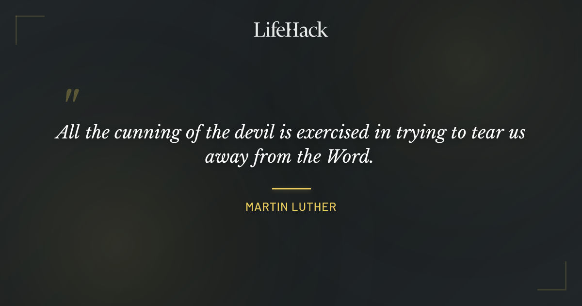 Quote by Martin Luther