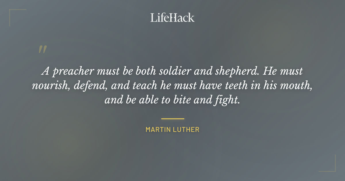 Quote by Martin Luther