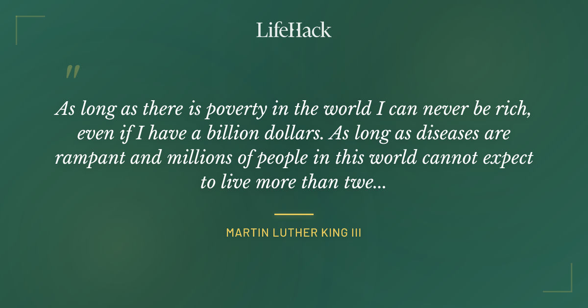 Quote by Martin Luther King III