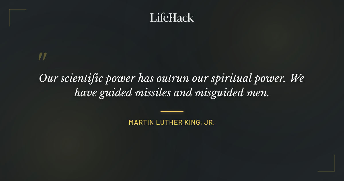 Quote by Martin Luther King, Jr.