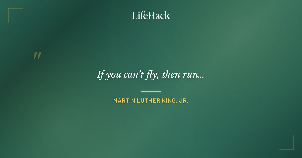 Quote by Martin Luther King, Jr.