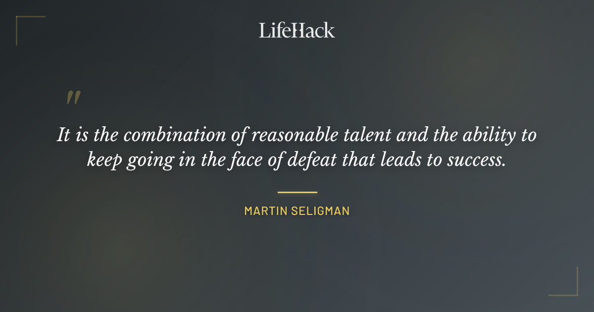 Quote by Martin Seligman