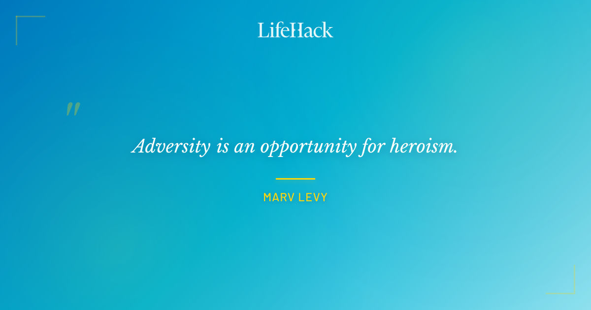 Quote by Marv Levy