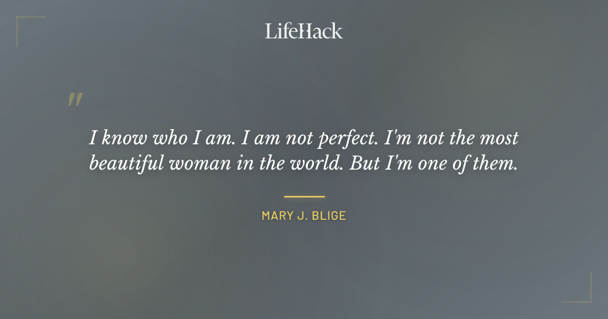 Quote by Mary J. Blige