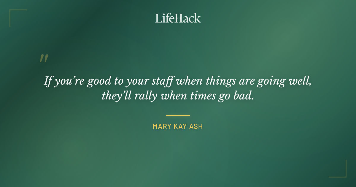 Quote by Mary Kay Ash