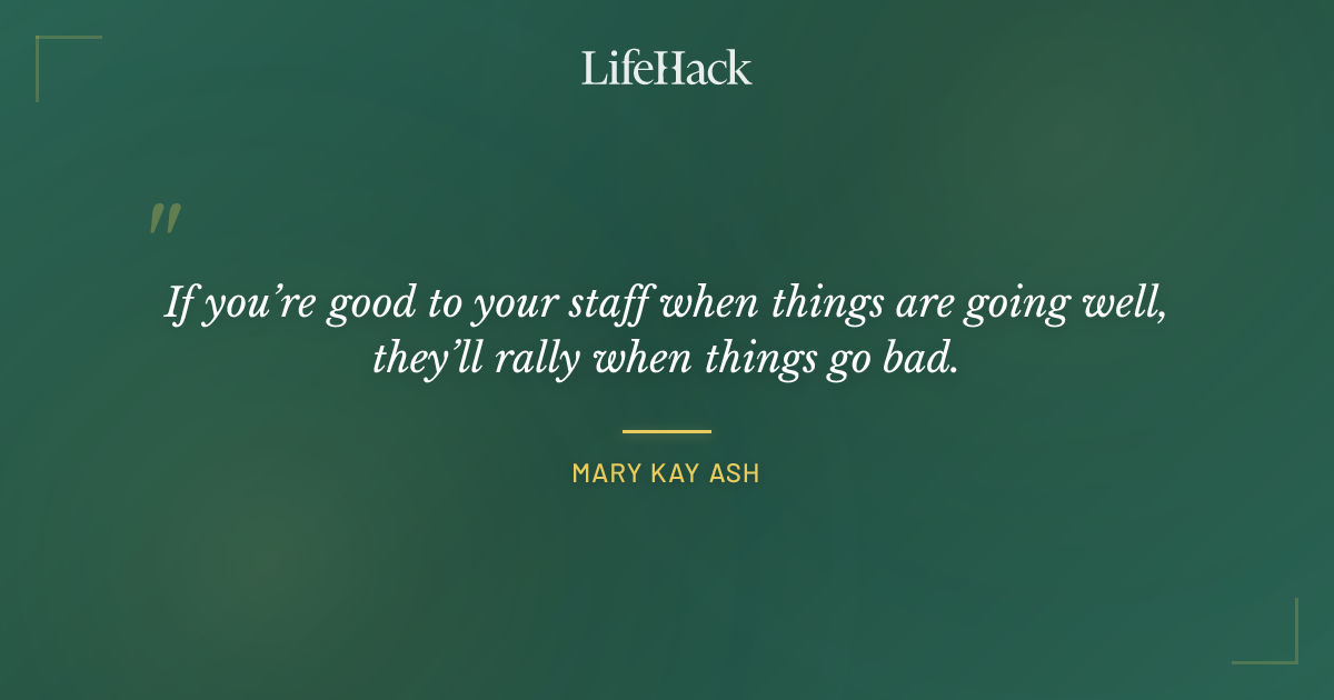Quote by Mary Kay Ash