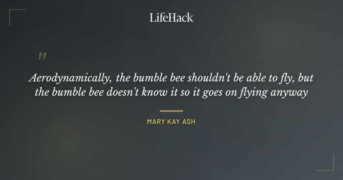 Quote by Mary Kay Ash