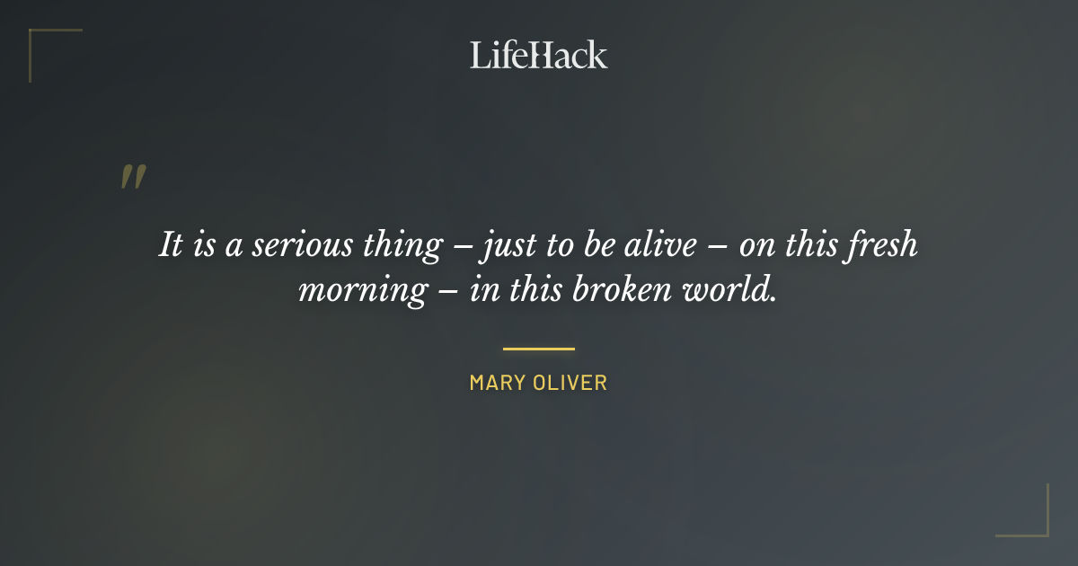 Quote by Mary Oliver