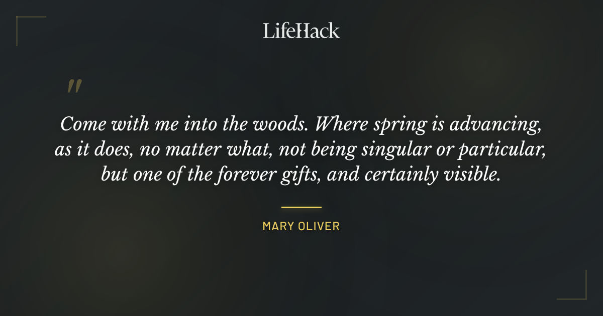 Quote by Mary Oliver