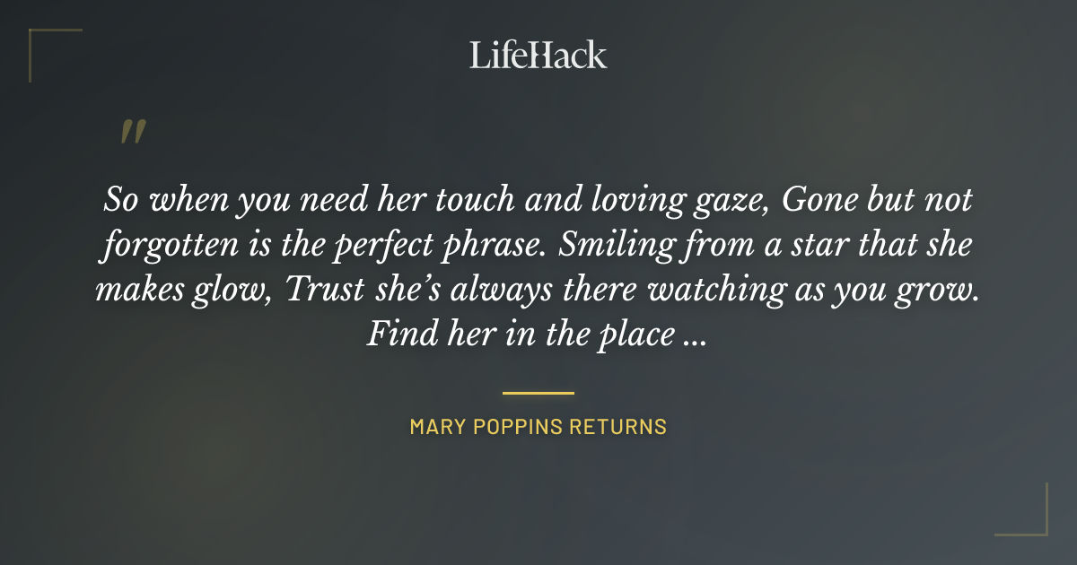 Quote by Mary Poppins Returns