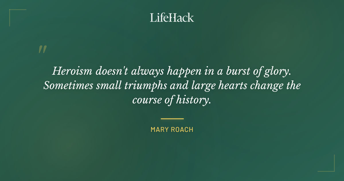 Quote by Mary Roach