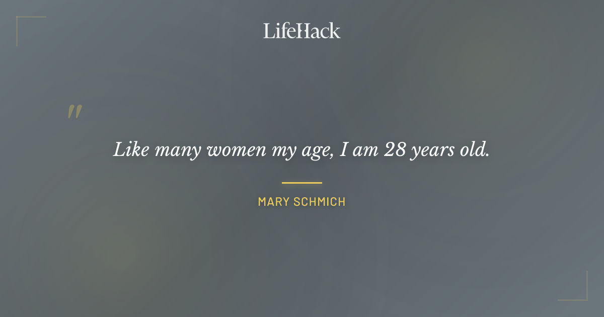 Quote by Mary Schmich