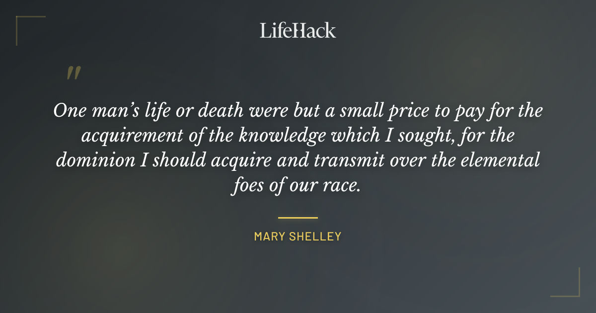 Quote by Mary Shelley