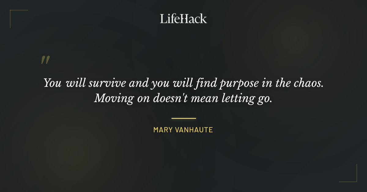 Quote by Mary VanHaute
