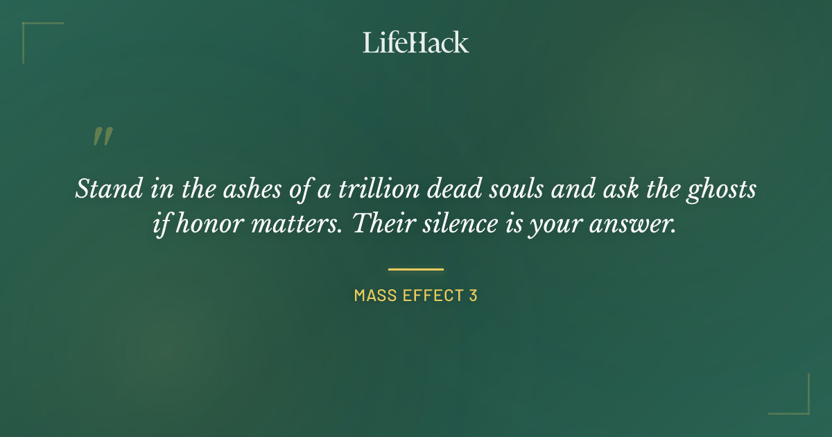 Quote by Mass Effect 3