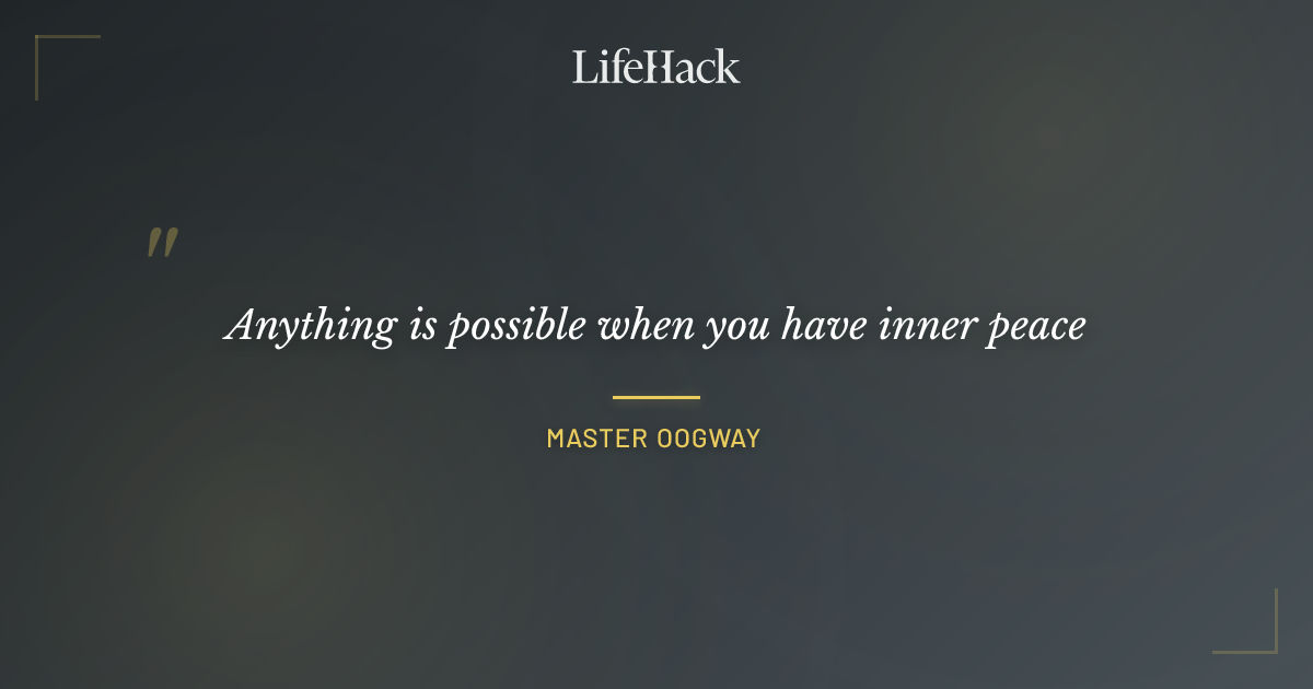 Quote by Master Oogway