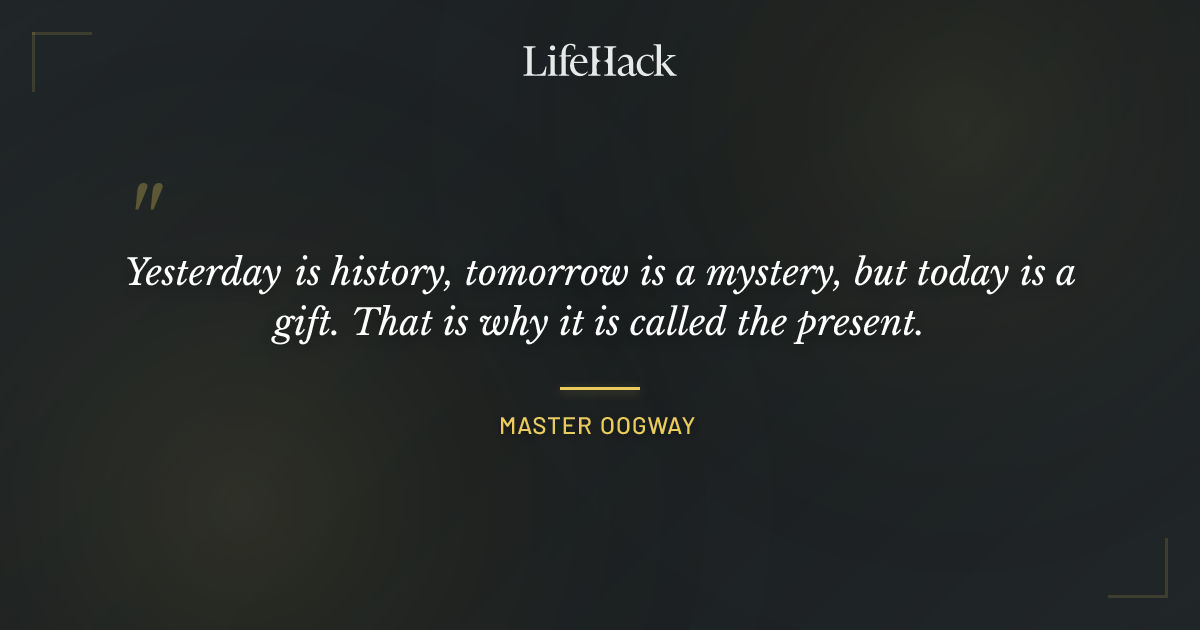 Quote by Master Oogway