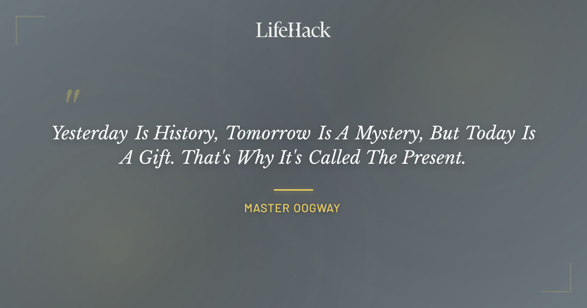 Quote by Master Oogway
