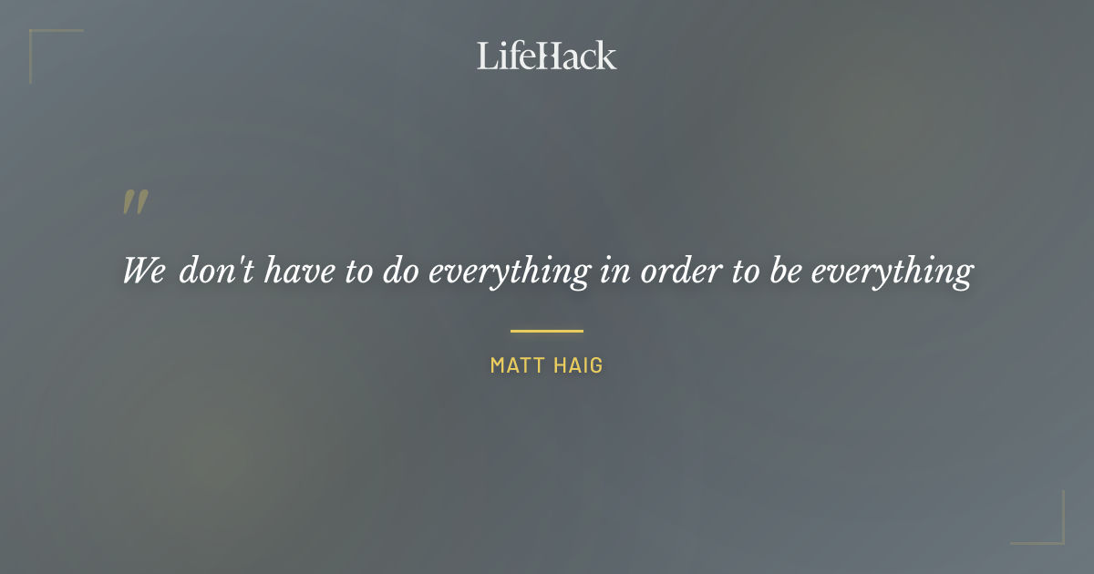 Quote by Matt Haig