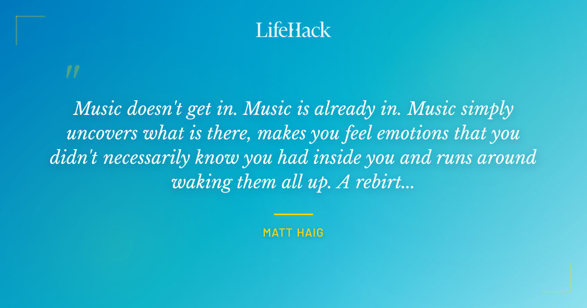 Quote by Matt Haig