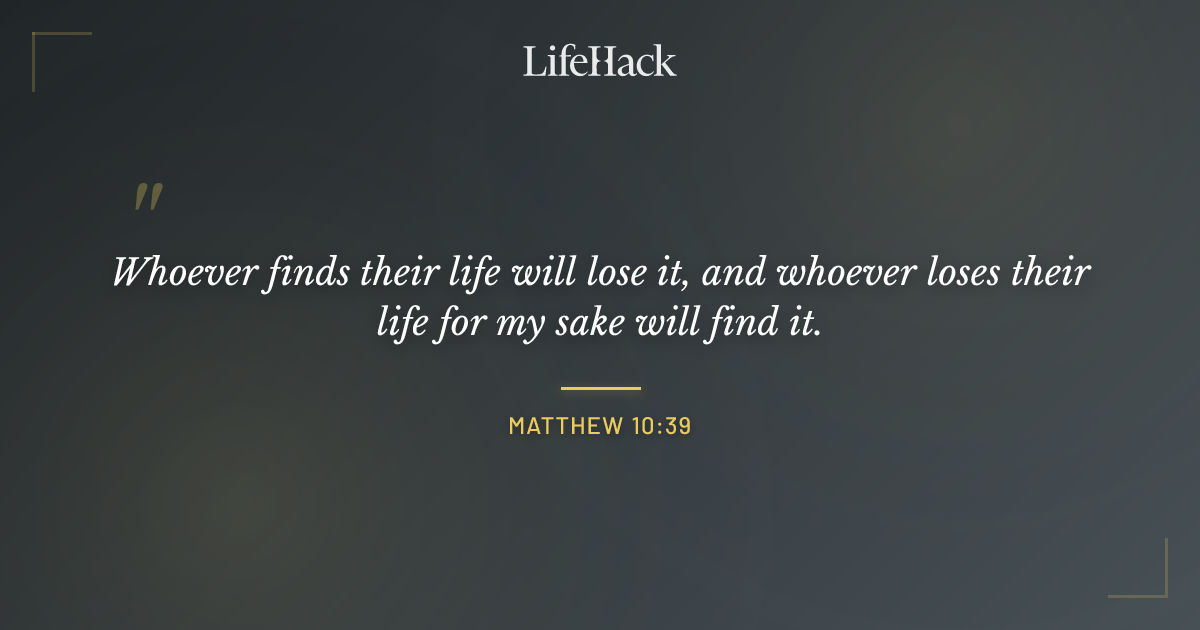 Quote by Matthew 10:39