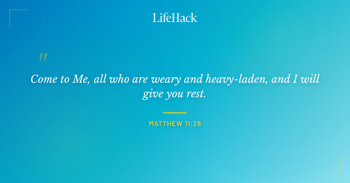 Quote by Matthew 11:28