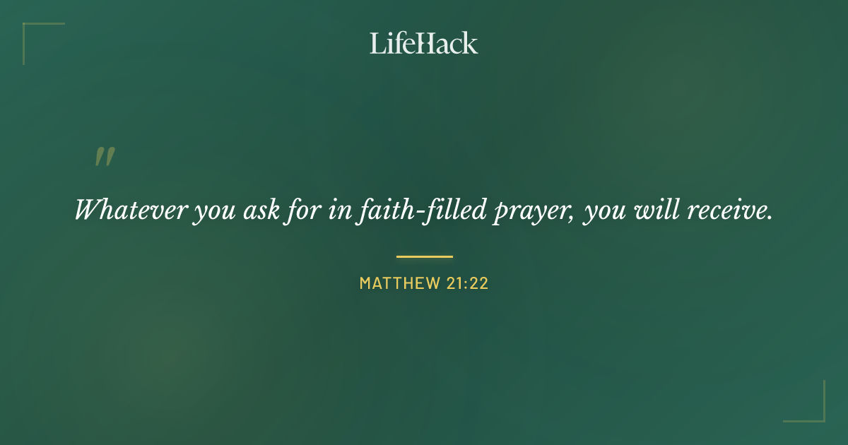 Quote by Matthew 21:22