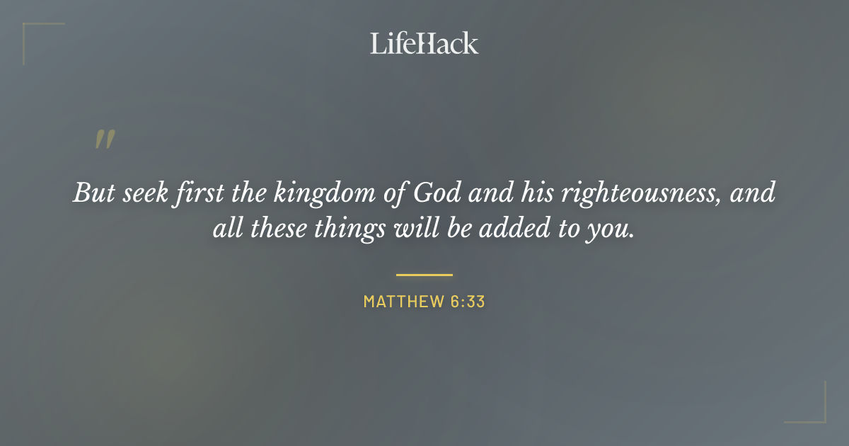Quote by Matthew 6:33