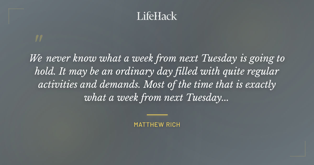 Quote by Matthew Rich