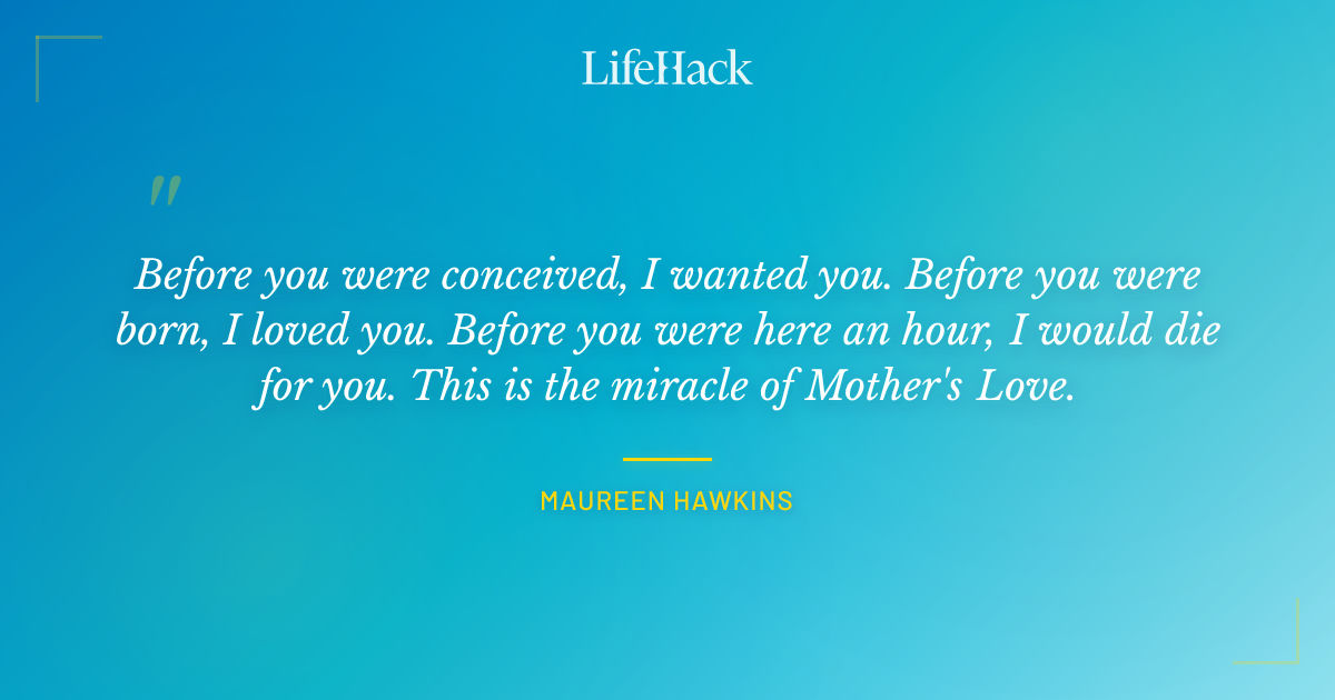 Quote by Maureen Hawkins
