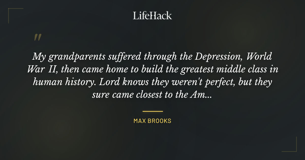 Quote by Max Brooks