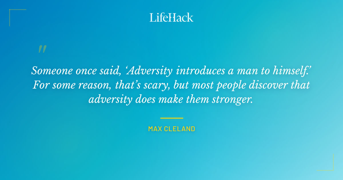 Quote by Max Cleland