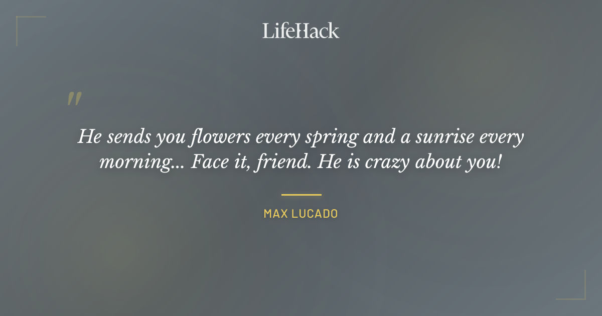 Quote by Max Lucado