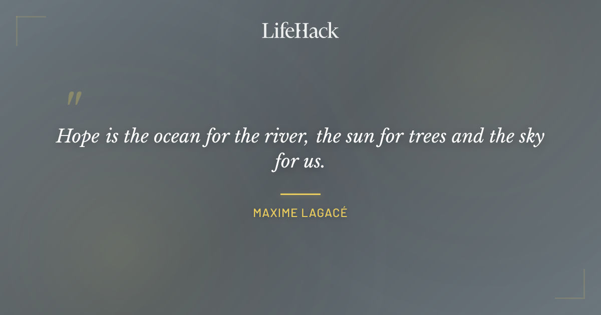 Quote by Maxime Lagacé