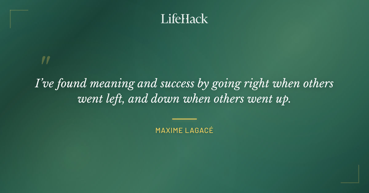 Quote by Maxime Lagacé