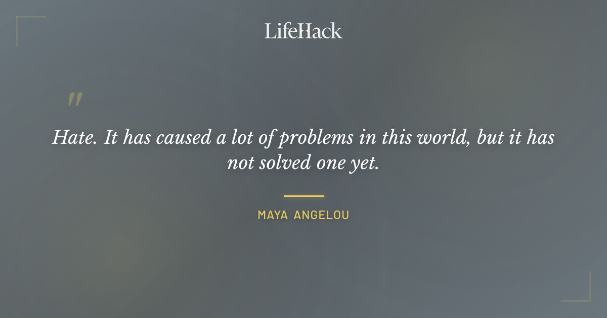 Quote by Maya Angelou