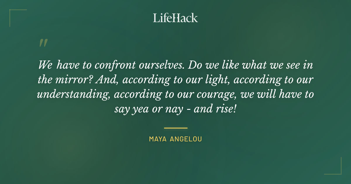 Quote by Maya Angelou