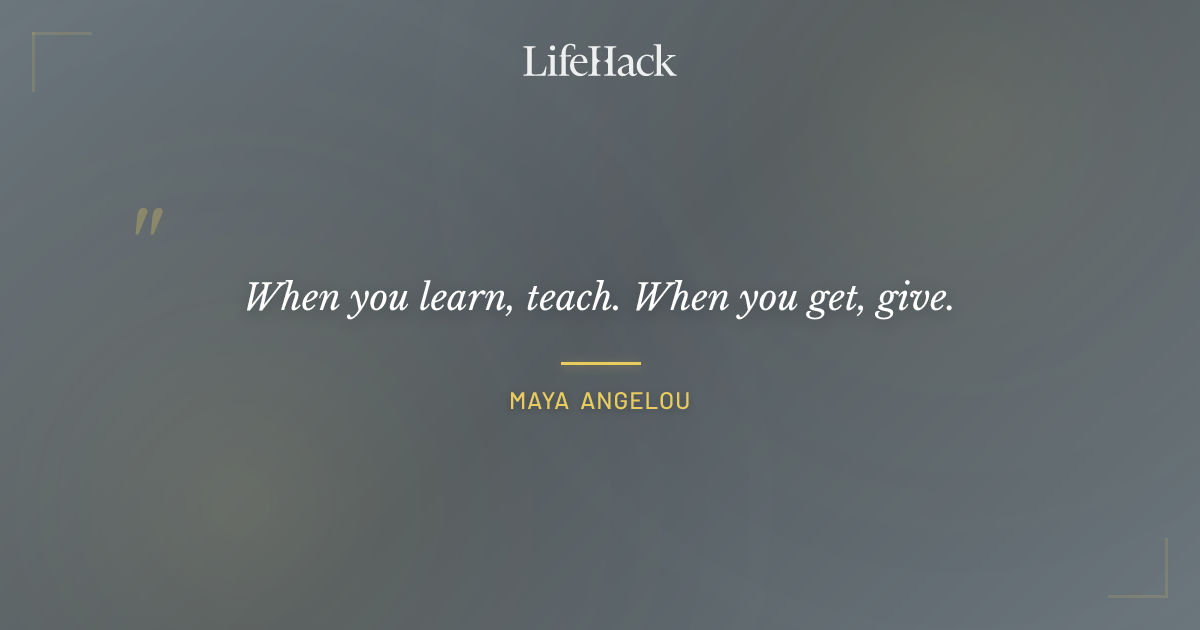 Quote by Maya Angelou