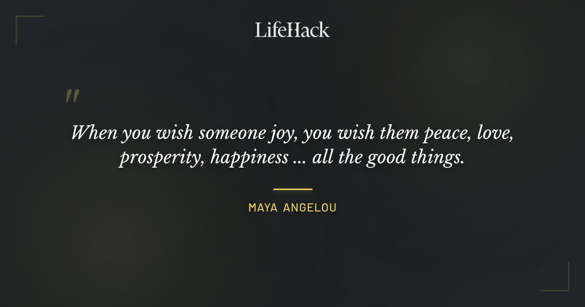 Quote by Maya Angelou