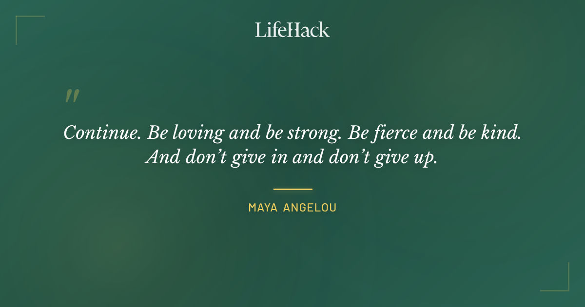 Quote by Maya Angelou