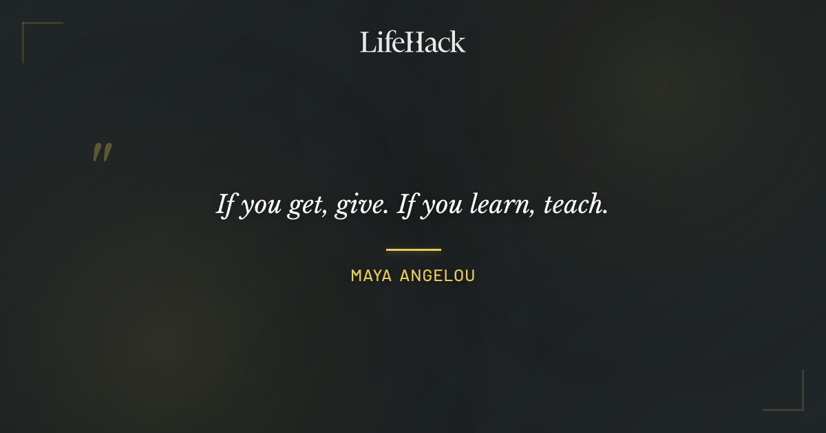 Quote by Maya Angelou